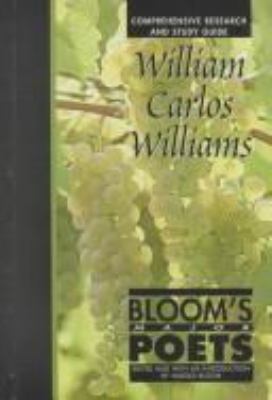 William Carlos Williams : comprehensive study and research guide