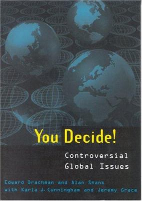 You decide! : controversial global issues