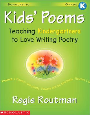 Kids' poems : teaching kindergartners to love writing poetry
