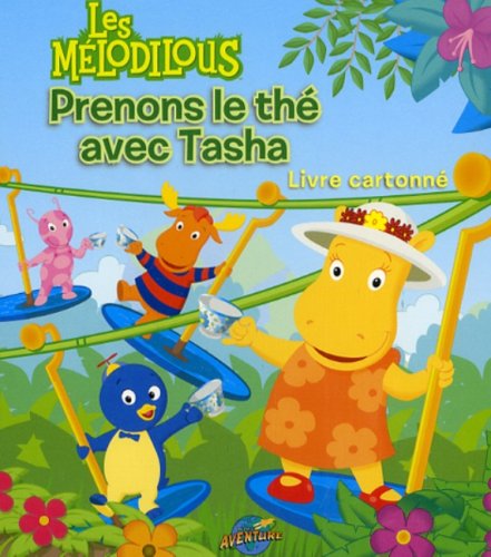 Prenons le thé avec Tasha : livre cartonné