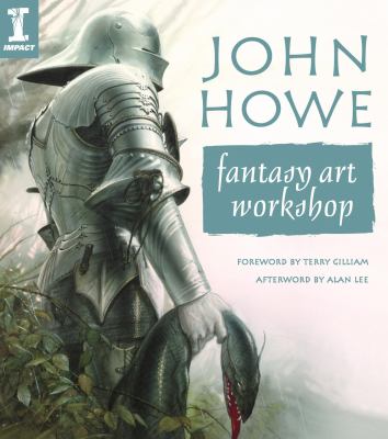 John Howe : fantasy art worshop