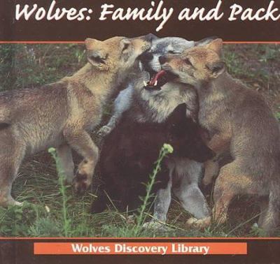 Wolves : family and pack