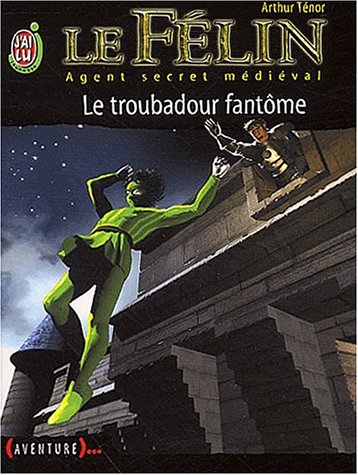 Le troubadour fantôme