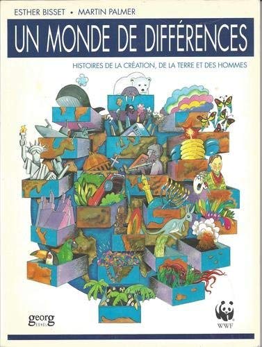 Un monde de différences : histoires de la création, de la terre et des hommes