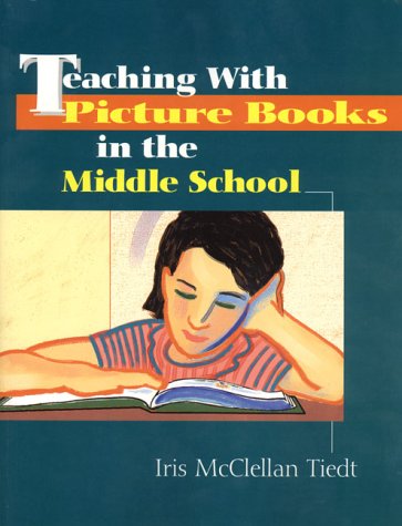 Teaching with picture books in the middle school