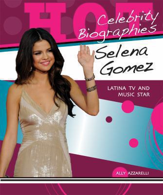 Selena Gomez : Latina TV and music star