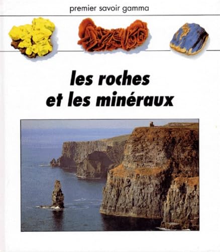 Les roches et les minéraux