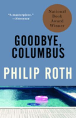 Goodbye, Columbus and five short stories