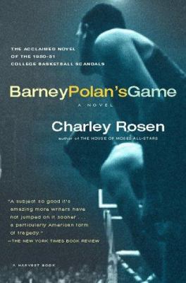 Barney Polan's game : a novel of the 1951 college basketball scandals