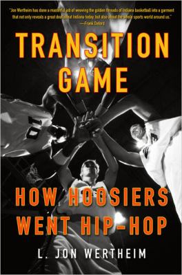 Transition game : how Hoosiers went hip-hop