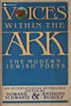 Voices within the ark : the modern Jewish poets