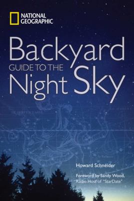 Backyard guide to the night sky