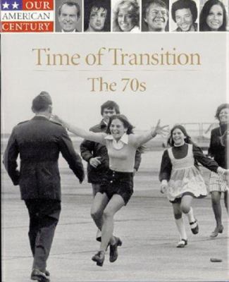 Time of transition, the 70s