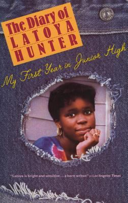 The diary of Latoya Hunter : my first year in junior high