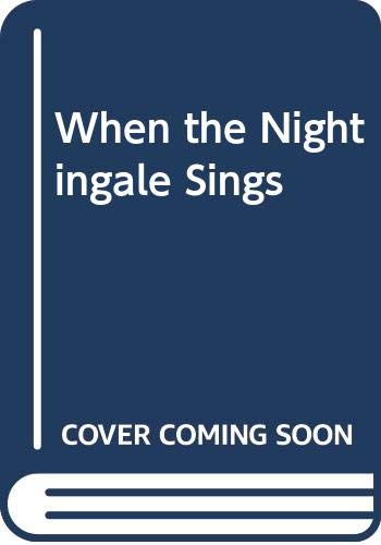 When the nightingale sings