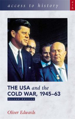 The USA and the Cold War, 1945-63