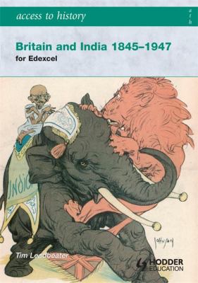 Britain and India, 1845-1947