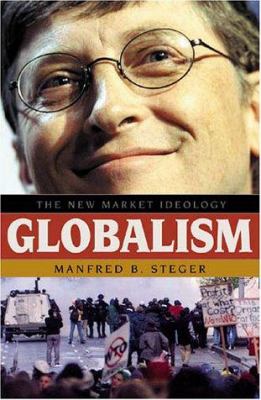 Globalism : the new market ideology
