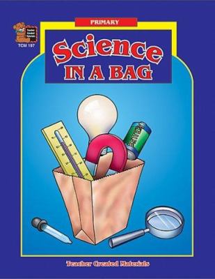 Science in a bag : primary