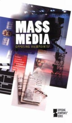 Mass media : opposing viewpoints