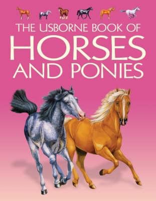 The Usborne book of horses and ponies