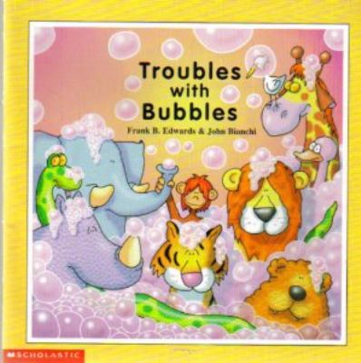 Troubles with bubbles