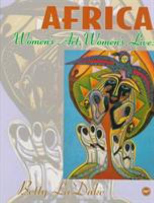 Africa : women's art, women's lives