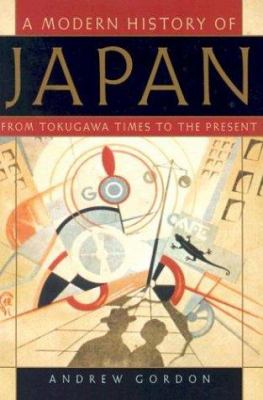 A modern history of Japan : from Tokugawa times to the present