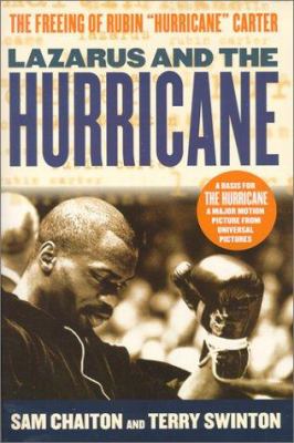 Lazarus and the Hurricane : the freeing of Rubin "Hurricane" Carter