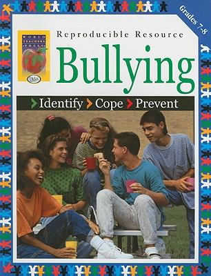 Bullying : identify, cope, prevent