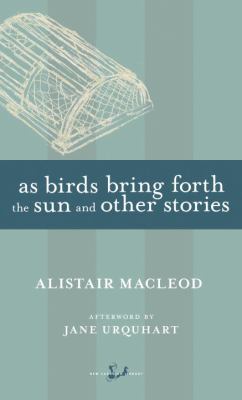 As birds bring forth the sun : and other stories