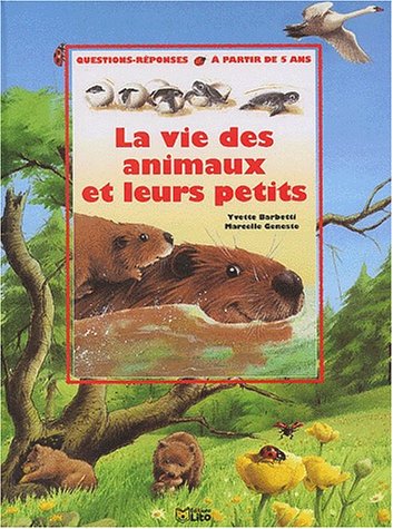 La vie des animaux et leurs petits