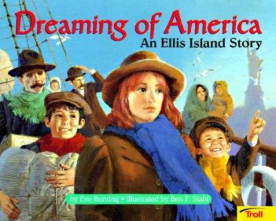 Dreaming of America : an Ellis Island story