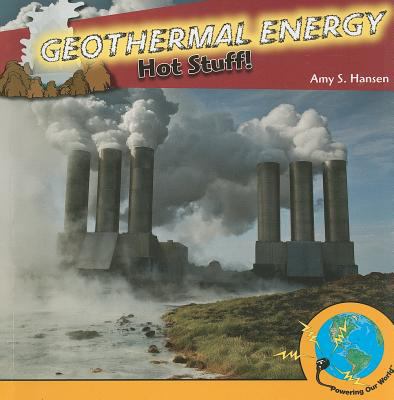Geothermal energy : hot stuff!