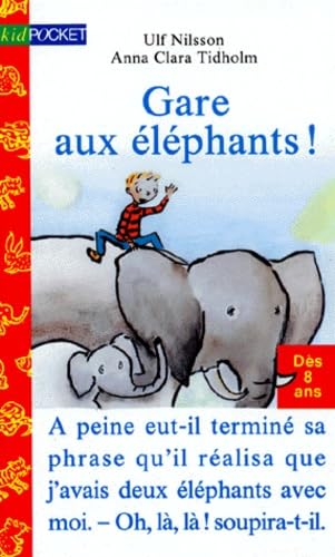 Gare aux éléphants!