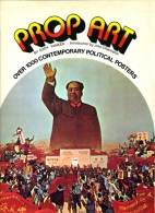Prop art: over 1000 contemporary political posters. -