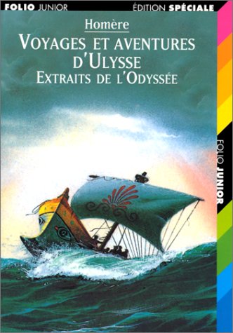 Voyages et aventures d'Ulysse : extraits de l'Odyssée