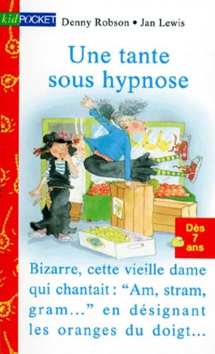 Une tante sous hypnose