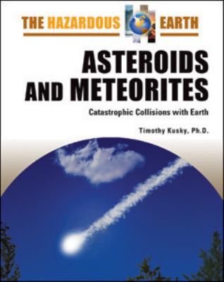 Asteroids and meteorites : catastrophic collisions with Earth