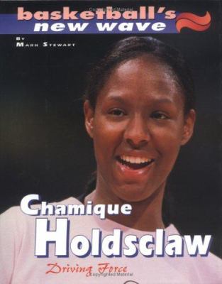 Chamique Holdsclaw : driving force