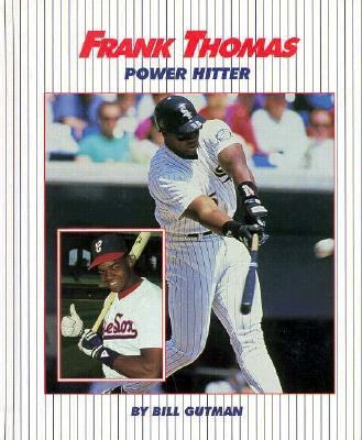 Frank Thomas : power hitter
