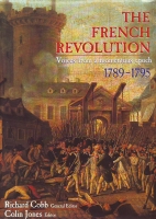 The French Revolution : voices from a momentous epoch, 1789-1795