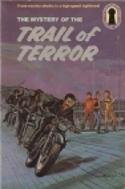 The three investigators in The mystery of the trail of terror