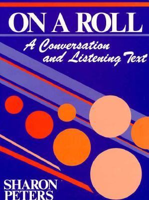 On a roll : a conversation and listening text