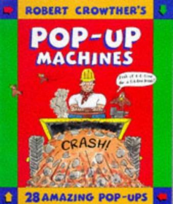 Robert Crowther's Pop-up machines : 28 working pop-ups.