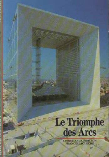 Le triomphe des arcs