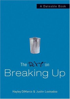 The dirt on breaking up