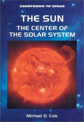 The sun- : the center of the solar system