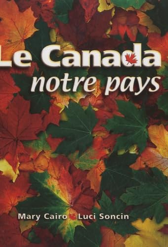 Le Canada notre pays