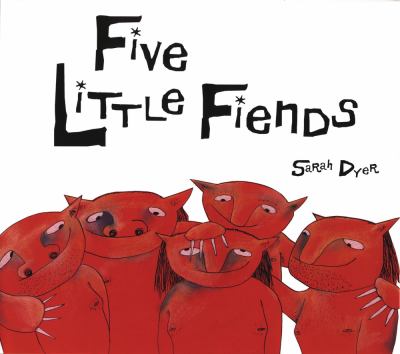 Five little fiends